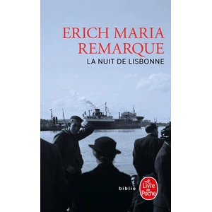 Le Livre de Poche La nuit de Lisbonne Erich Maria Remarque pas cher