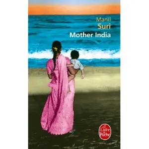 ISBN ***Livres*** Mother India Manil Suri pas cher