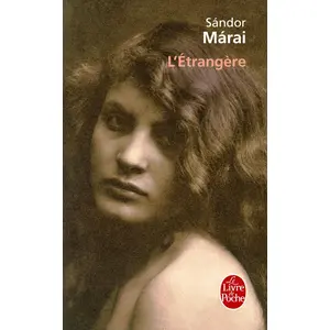 Le Livre de Poche L'étrangère Sandor Marai pas cher