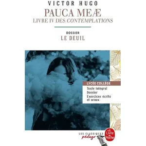 ISBN Lgf Pauca Meae, livre IV des contemplations - dossier thématique: le deuil pas cher