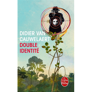 Lgf Double identité Didier Van Cauwelaert pas cher
