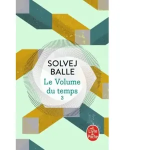 Le Volume du temps (Le Volume du temps, Tome 3) - Solvej Balle - Lgf - Poche - Roman Poche pas cher