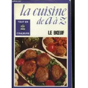 La Cuisine de A à Z 1 : le boeuf collectif pas cher