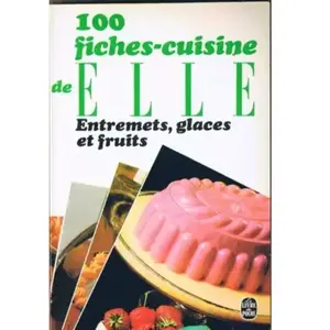 Le Livre de Poche Entremets, glaces et fruits  pas cher