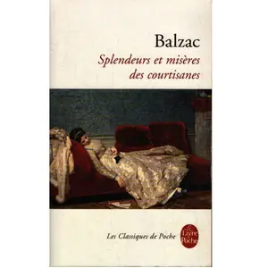 Le Livre de Poche Splendeurs Et Misères Des Courtisanes pas cher
