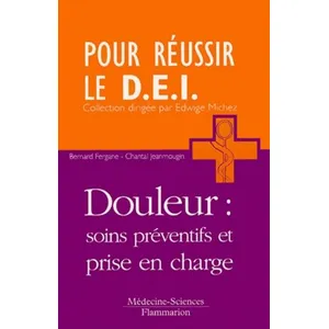 Comparateur de prix : Medecine Science Publications Douleur : soins préventifs et prise en charge