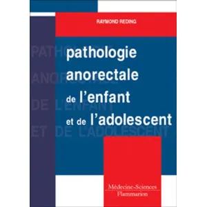 Comparateur de prix : Medecine Science Publications Pathologie anorectale de l'enfant et de l'adolescent