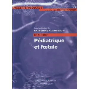 Comparateur de prix : Medecine Science Publications Imagerie pédiatrique et foetale