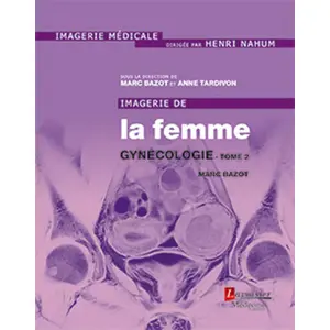 Comparateur de prix : Medecine Science Publications Imagerie de la femme : Gynécologie - Tome 2