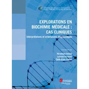 Comparateur de prix : Medecine Science Publications Explorations en biochimie médicale : cas cliniques
