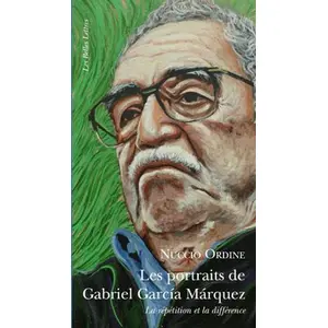 Belles Lettres Les Portraits de Gabriel García Márquez pas cher
