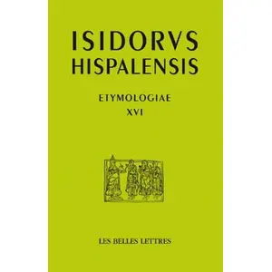 Belles Lettres Etymologias Libro XVI pas cher