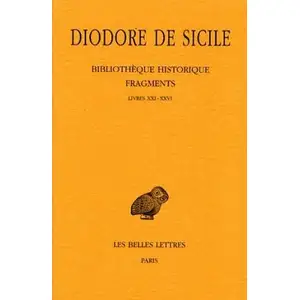 Belles Lettres Bibliothèque Historique - Fragments Tome 2, Livres Xxi-Xxvi pas cher