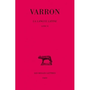 Belles Lettres La Langue latine. Tome II : Livre VI pas cher