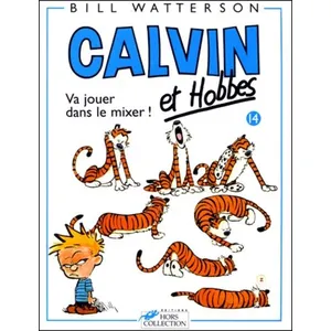Comparateur de prix : ISBN Calvin Et Hobbes Tome 14 - Va Jouer Dans Le Mixer !