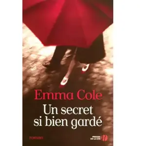 Un secret si bien gardé Emma Cole pas cher