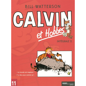 Comparateur de prix : Hors Collection Calvin Et Hobbes Intégrale Tome 11 - Le Monde Est Magique ! - Y A Des Jours Comme Ça !