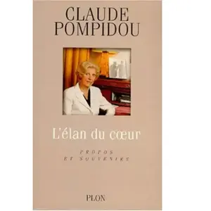 Plon L'élan Du Coeur - Propos Et Souvenirs pas cher