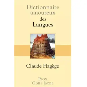 ISBN ***Livres*** Dictionnaire amoureux des langues Claude Hagège pas cher