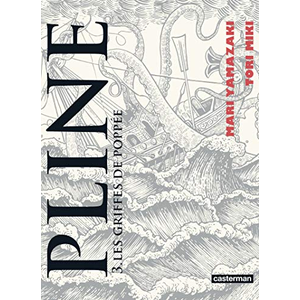 Casterman Pline. Vol. 3. Les griffes de Poppée Mari Yamazaki, Miki Tori pas cher