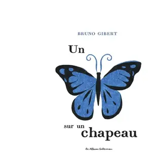 Casterman Un papillon sur un chapeau pas cher