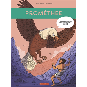Comparateur de prix : Casterman Prométhée Sylvie Baussier (Auteur), Auriane Bui (Illustration)
