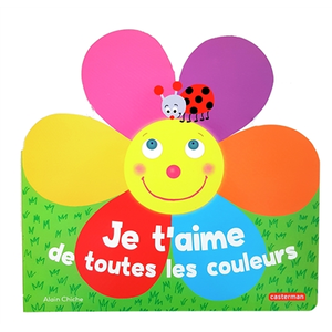 Casterman Je t'aime de toutes les couleurs pas cher