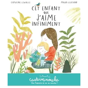 Casterman Casterminouche - Cet enfant que j'aime infiniment pas cher