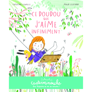 Casterman Casterminouche - Ce doudou que j'aime infiniment pas cher