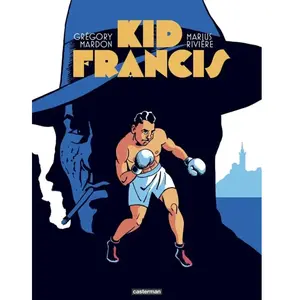 Comparateur de prix : Casterman Kid Francis Grégory Mardon, Marius Rivière