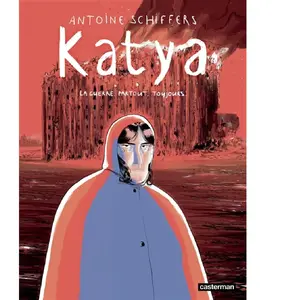 Comparateur de prix : Casterman Katya Antoine Schiffers (Dessinateur), Antoine Schiffers (Scénario)