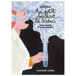 Comparateur de prix : Casterman Au Petit Bonheur La Science - L'histoire Méconnue Des Grandes Découvertes