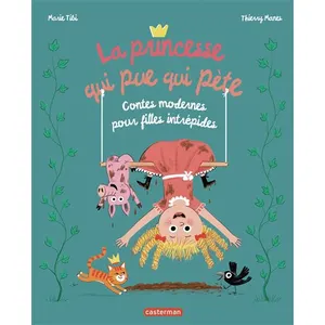 CASTERMAN La Princesse qui pue qui pète pas cher