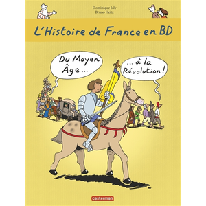 CASTERMAN L'histoire de France en BD tome 2 - du Moyen Age à la Révolution pas cher