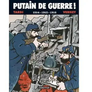 Comparateur de prix : CASTERMAN Putain de guerre tome 1 - 1914-1915-1916