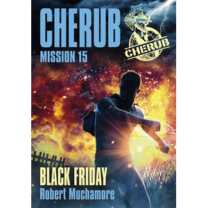 Casterman Cherub. Vol. 15. Black Friday Robert Muchamore pas cher