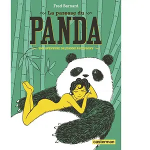 Casterman Une Aventure De Jeanne Picquigny - La Paresse Du Panda pas cher