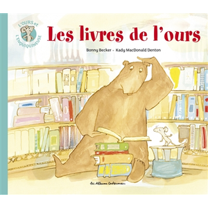 Casterman L'ours et l'enquiquineuse. Les livres de l'ours Bonny Becker, Kady MacDonald Denton pas cher