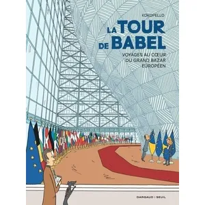 Dargaud La Tour de Babel - Voyages au c ur du grand bazar européen