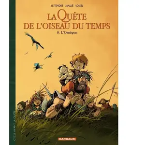 Dargaud La Quête De L'oiseau Du Temps - Avant La Quête - Tome 8 - L'omégon pas cher