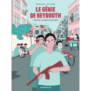 Comparateur de prix : Dargaud Le génie de Beyrouth - Tome 1 - Rue de la Fortune de Dieu (BD)