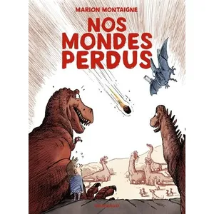 Comparateur de prix : Dargaud Nos mondes perdus