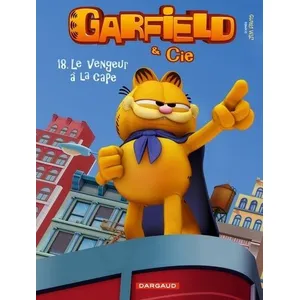 DARGAUD Garfield & Cie. Vol. 18. Le vengeur à la cape davis jim, davis jim
