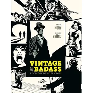 Comparateur de prix : Dargaud Vintage and Badass, le cinéma de Tyler Cross - Tome? - Vintage and Badass, le cinéma de Tyler Cross