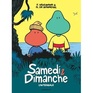 Dargaud Samedi et Dimanche - Tome 0 - Samedi et Dimanche - Intégrale complète