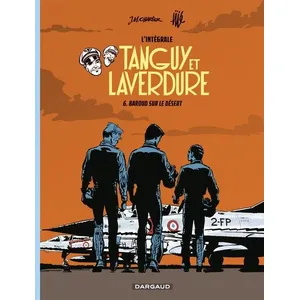 Dargaud Tanguy et Laverdure L'intégrale, Tome 6 : Baroud sur le désert