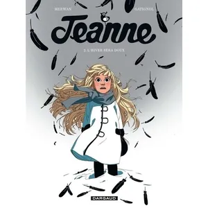 DARGAUD Jeanne Tome 2 - L'hiver Sera Doux pas cher