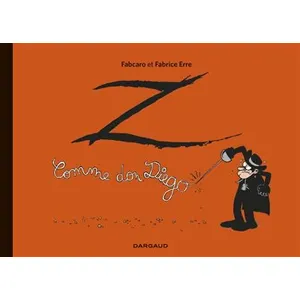 Dargaud Z comme Don Diego - Tome 0 - Z comme Don Diego - Intégrale complète pas cher