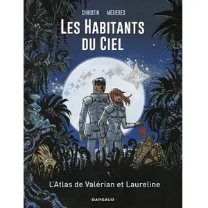 Comparateur de prix : Dargaud Les Habitants du ciel - Tome 0 - L'Atlas de Valérian et Laureline