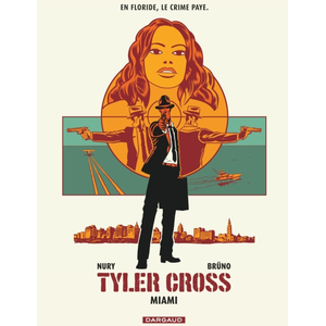 Dargaud Tyler Cross - Tome 3 - Miami pas cher